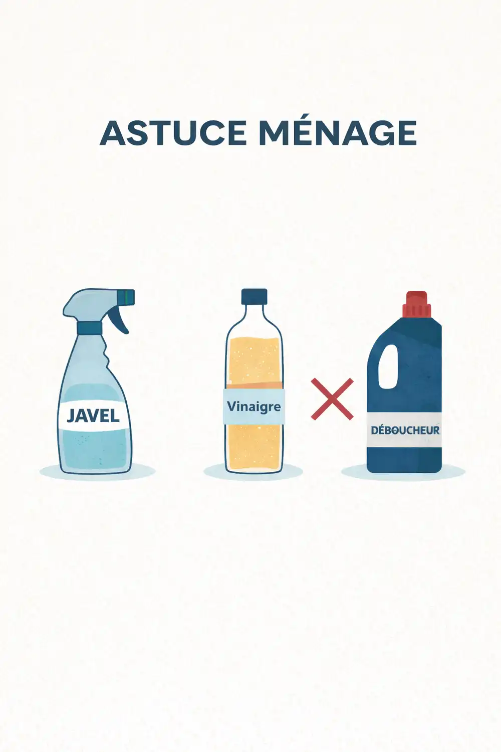 Attention aux mélanges dangereux